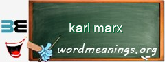 WordMeaning blackboard for karl marx